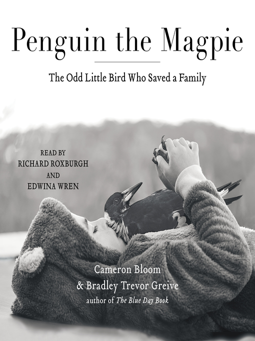 Title details for Penguin the Magpie by Cameron Bloom - Available